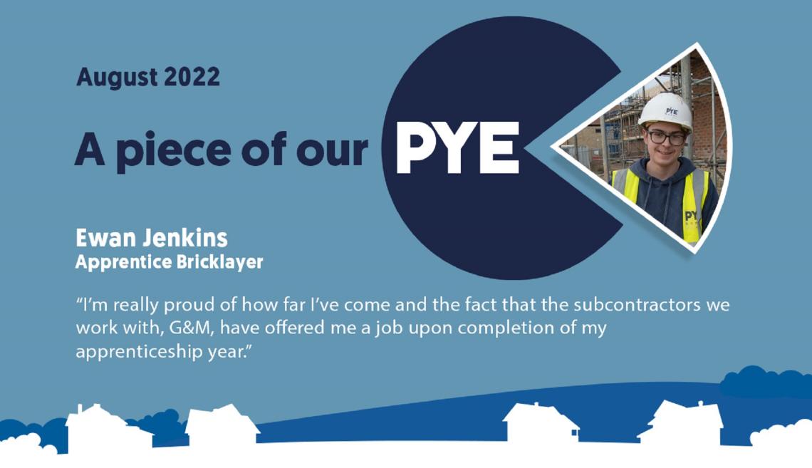 A piece of our Pye, August 2022: Ewan Jenkins, Apprentice Bricklayer, with his quote about a job offer from G&M