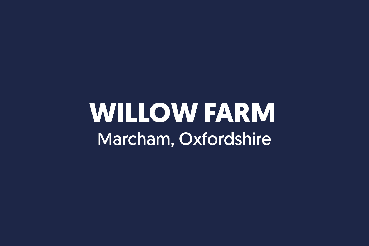 Willow Farm